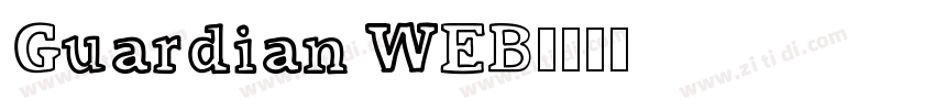 Guardian WEB字体转换 Guardian WEB字体转换